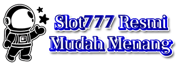 Slot777 Resmi Mudah Menang